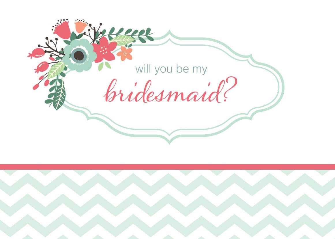 10 Will You Be My Bridesmaid? Cards (Free & Printable) Inside Will You Be My Bridesmaid Card Template