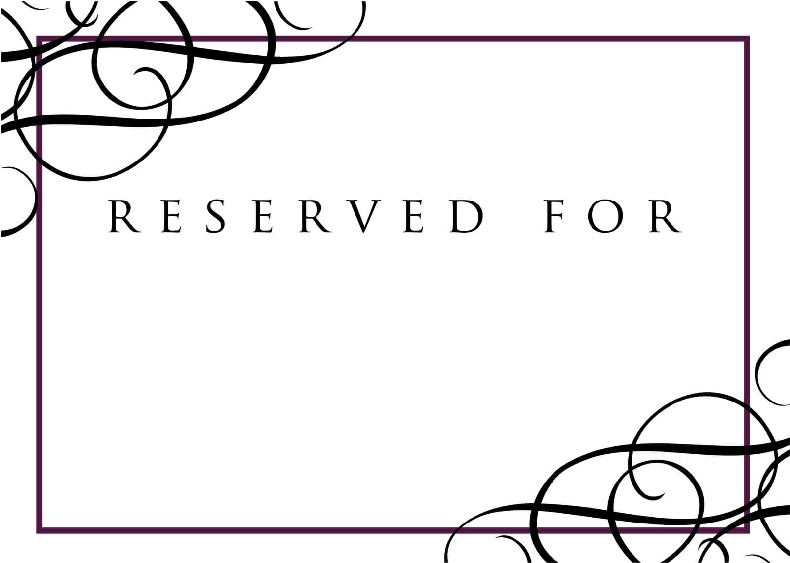 9 Best Photos Of Wedding Signage Templates – Reserved Table Regarding Reserved Cards For Tables Templates