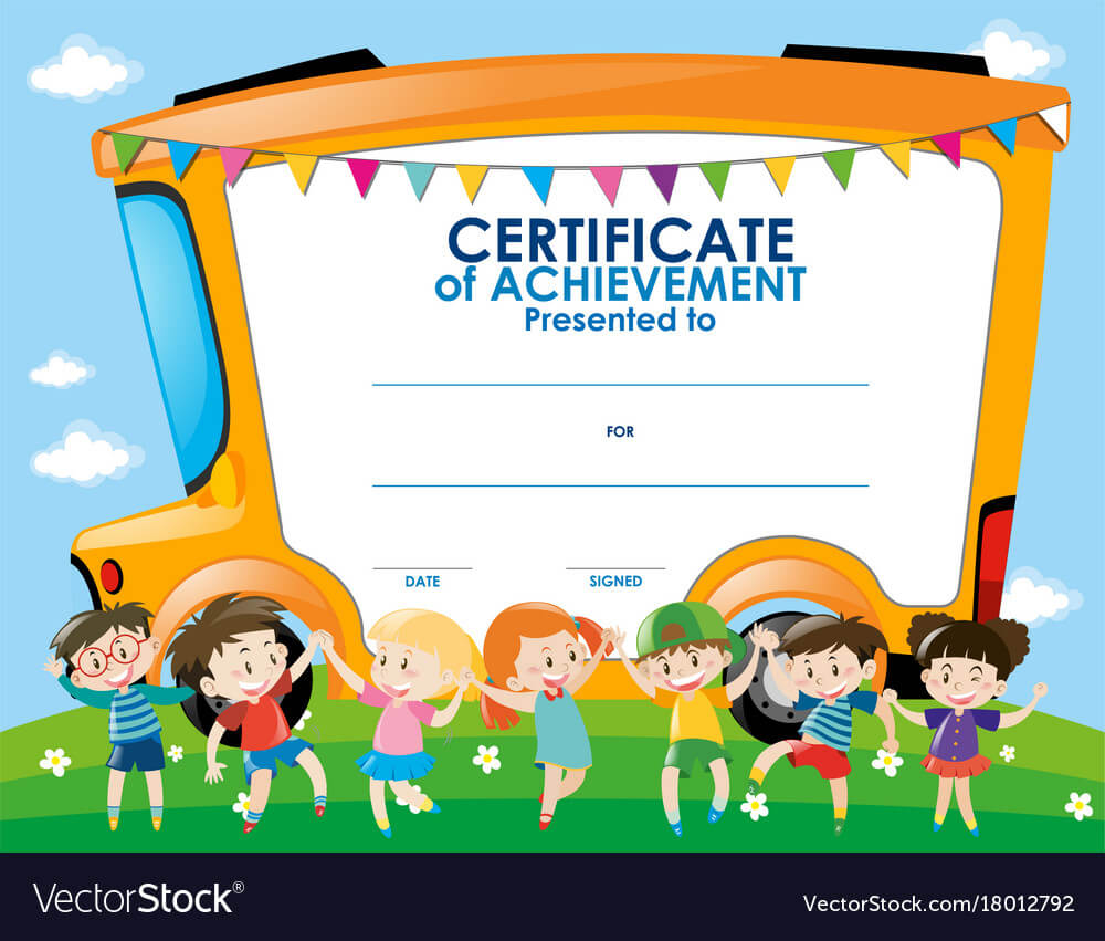 Certificate Template With Children And School Bus Pertaining To Certificate Of Achievement Template For Kids