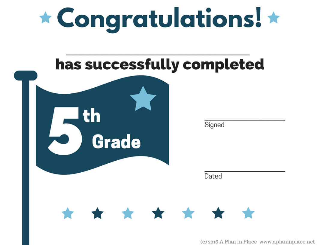 Free Homeschool Printables – A Plan In Place Pertaining To 5Th Grade Graduation Certificate Template