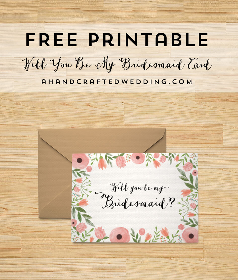 Free Printable Will You Be My Bridesmaid Card | Bridesmaid Intended For Will You Be My Bridesmaid Card Template