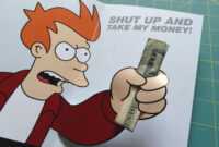 Futurama Meme Gift Card: 6 Steps (With Pictures) in Shut Up And Take My Money Card Template
