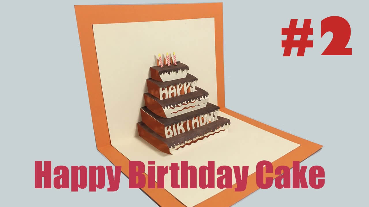 Happy Birthday Cake #2 – Pop Up Card Tutorial Inside Happy Birthday Pop Up Card Free Template