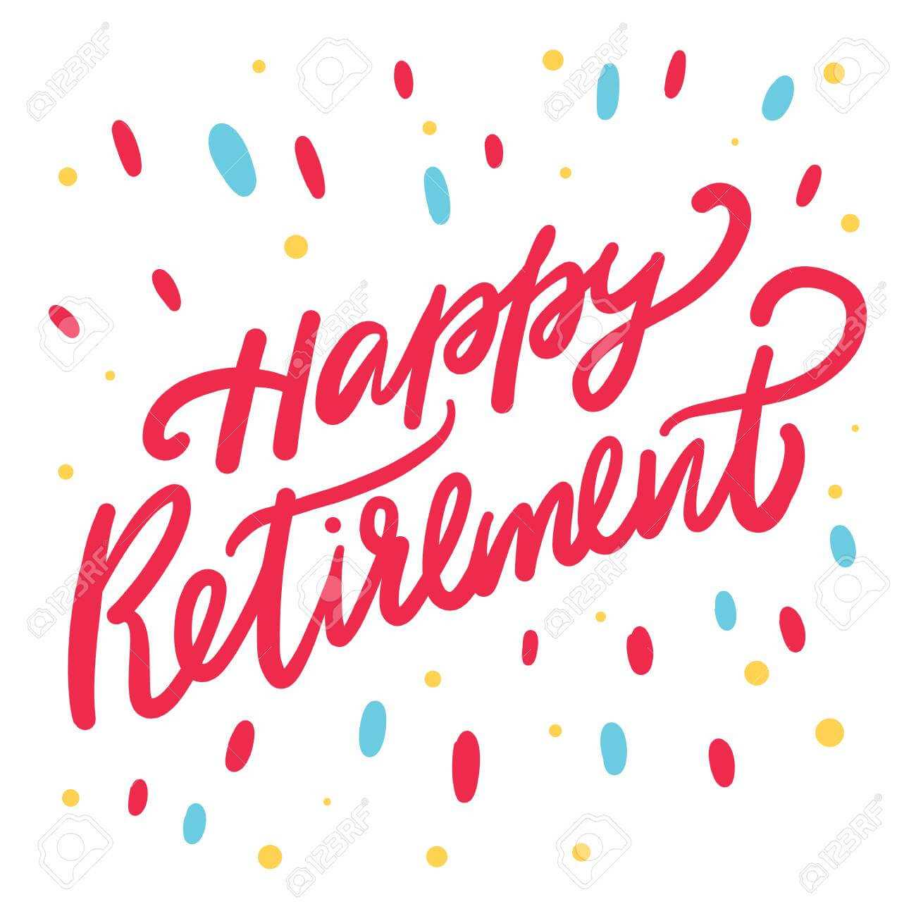 Happy Retirement Card. Hand Drawn Vector Lettering Isolated On.. Within Retirement Card Template