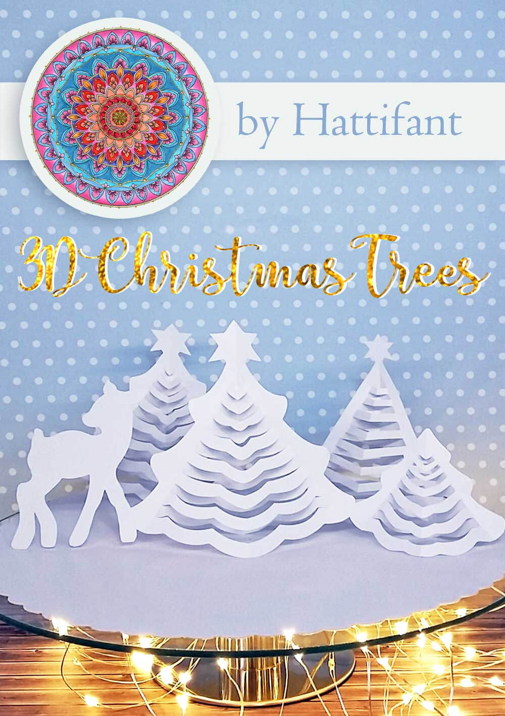 Hattifant's 3D Paper Christmas Trees – Hattifant Pertaining To 3D Christmas Tree Card Template