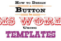 How To Design A Button In Ms Word Using Templates intended for Button Template For Word