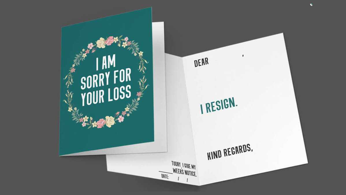 I Am Sorry For Your Loss Funny Resignation Greeting Card For Sorry For Your Loss Card Template