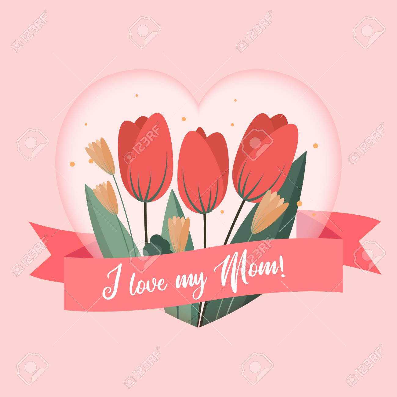 I Love My Mom Greetings Card Template. Background Design To Mothers.. Pertaining To Mom Birthday Card Template