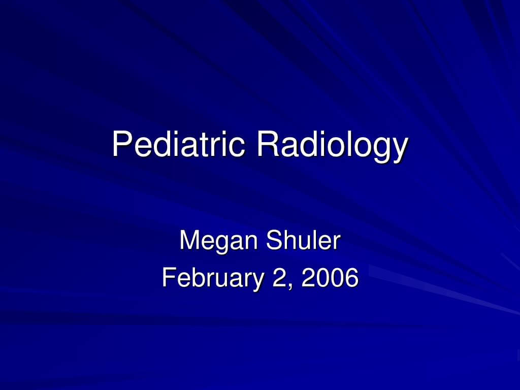 Ppt – Pediatric Radiology Powerpoint Presentation – Id:525798 Within Radiology Powerpoint Template