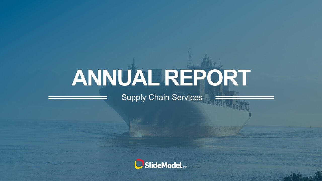 Supply Chain Annual Report Powerpoint Templates Pertaining To Annual Report Ppt Template